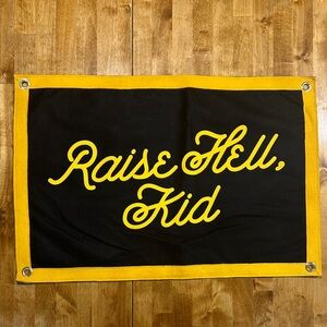 Raise Hell Kid Oxford Pennant Camp Flag 16”x24”